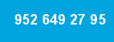 952 649 27 95 952 649 27 95